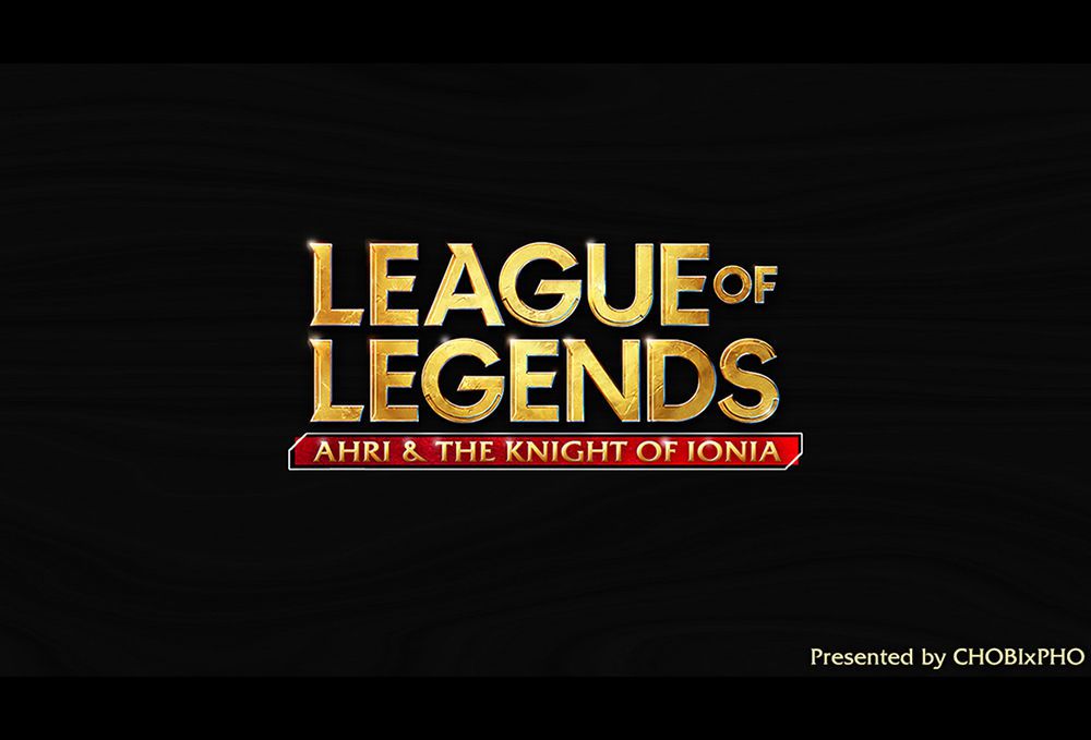 LEAGUE OF LEGENDS: AHRI AND THE KNIGHT OF IONIA 英雄联盟 2