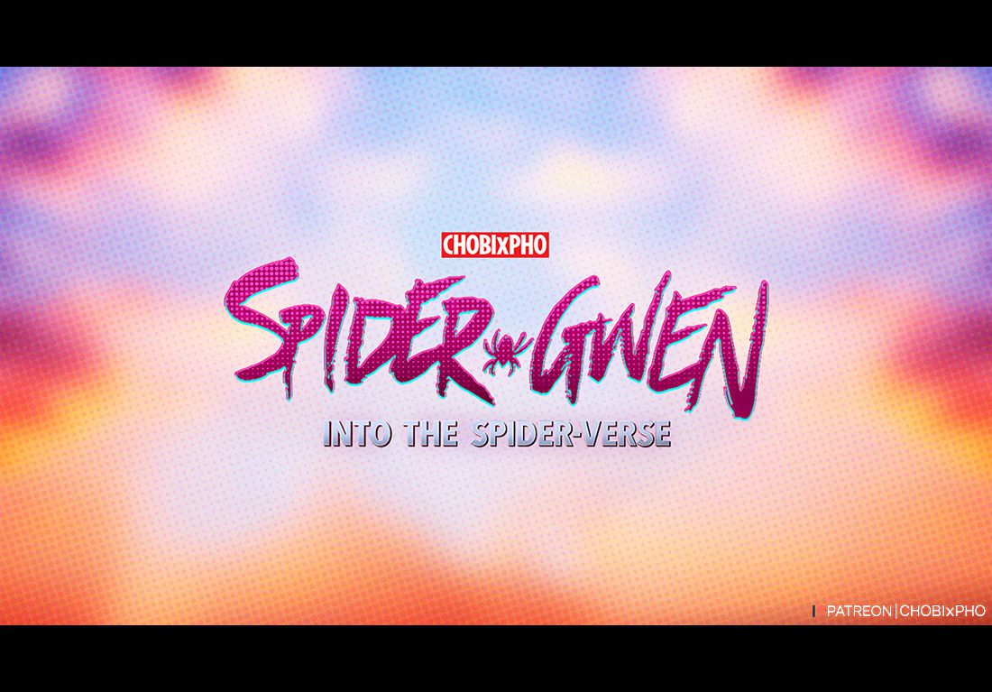 SPIDER-GWEN / INTO THE SPIDER-VERSE (CHOBIxPHO) スパイダーマン 2