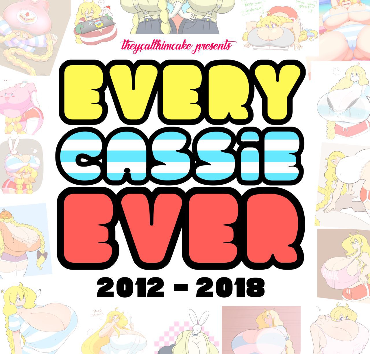 [Theycallhimcake] Every Cassie Ever 1