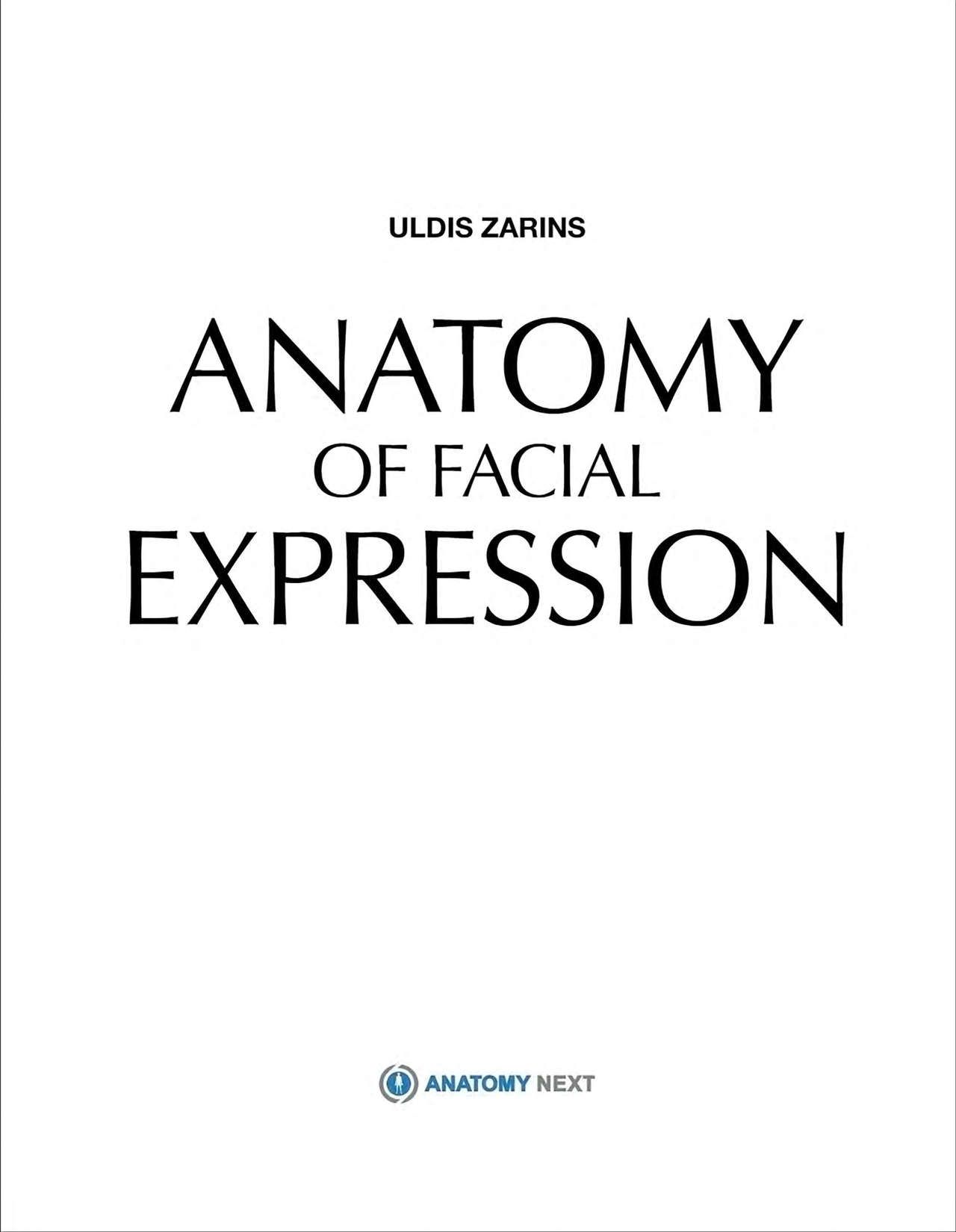 Uldis Zarins-Anatomy of Facial Expression-Exonicus [English] 面部表情艺用解剖 [英文版] 3
