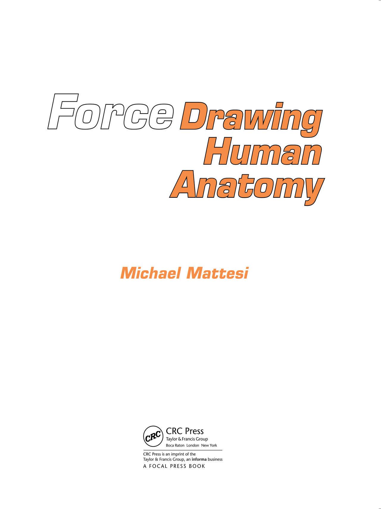Force. Drawing human anatomy - Michael D. Mattesi [Digital] 3