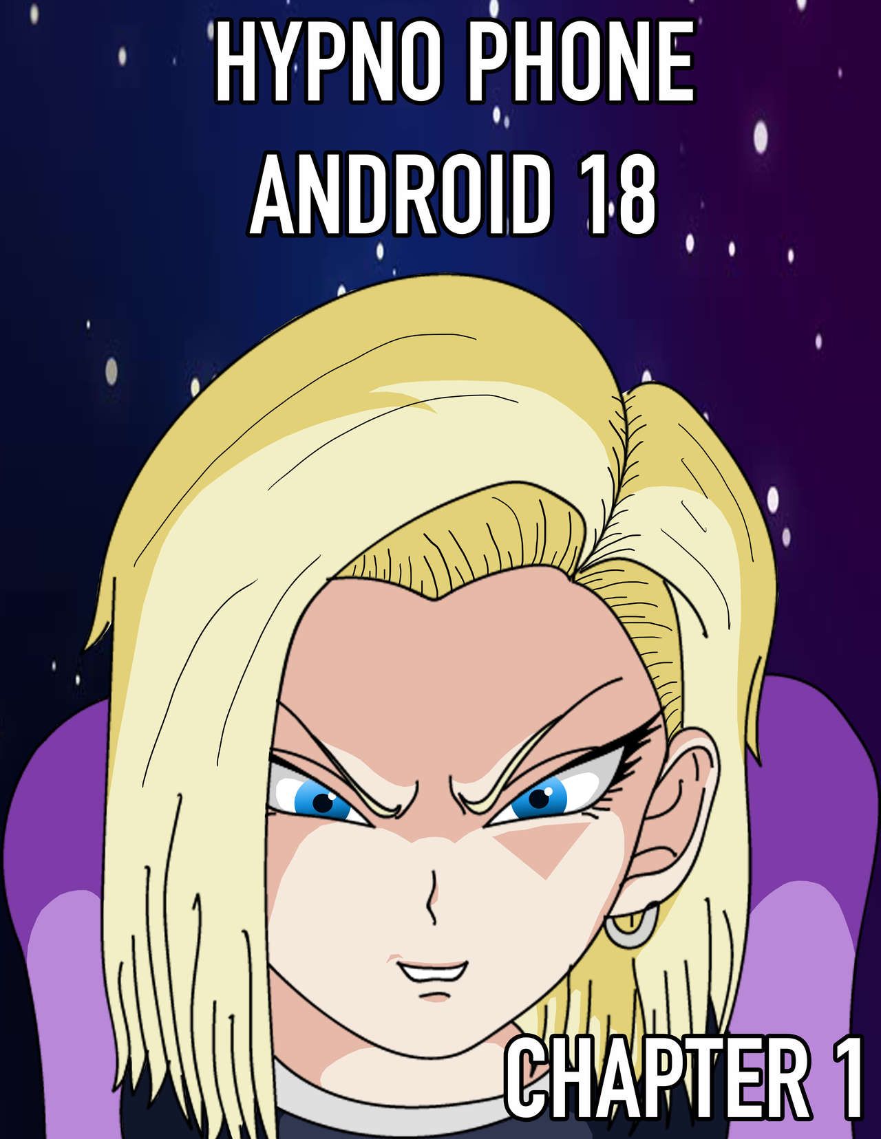 Hypno Phone Android 18 Chapter One 1