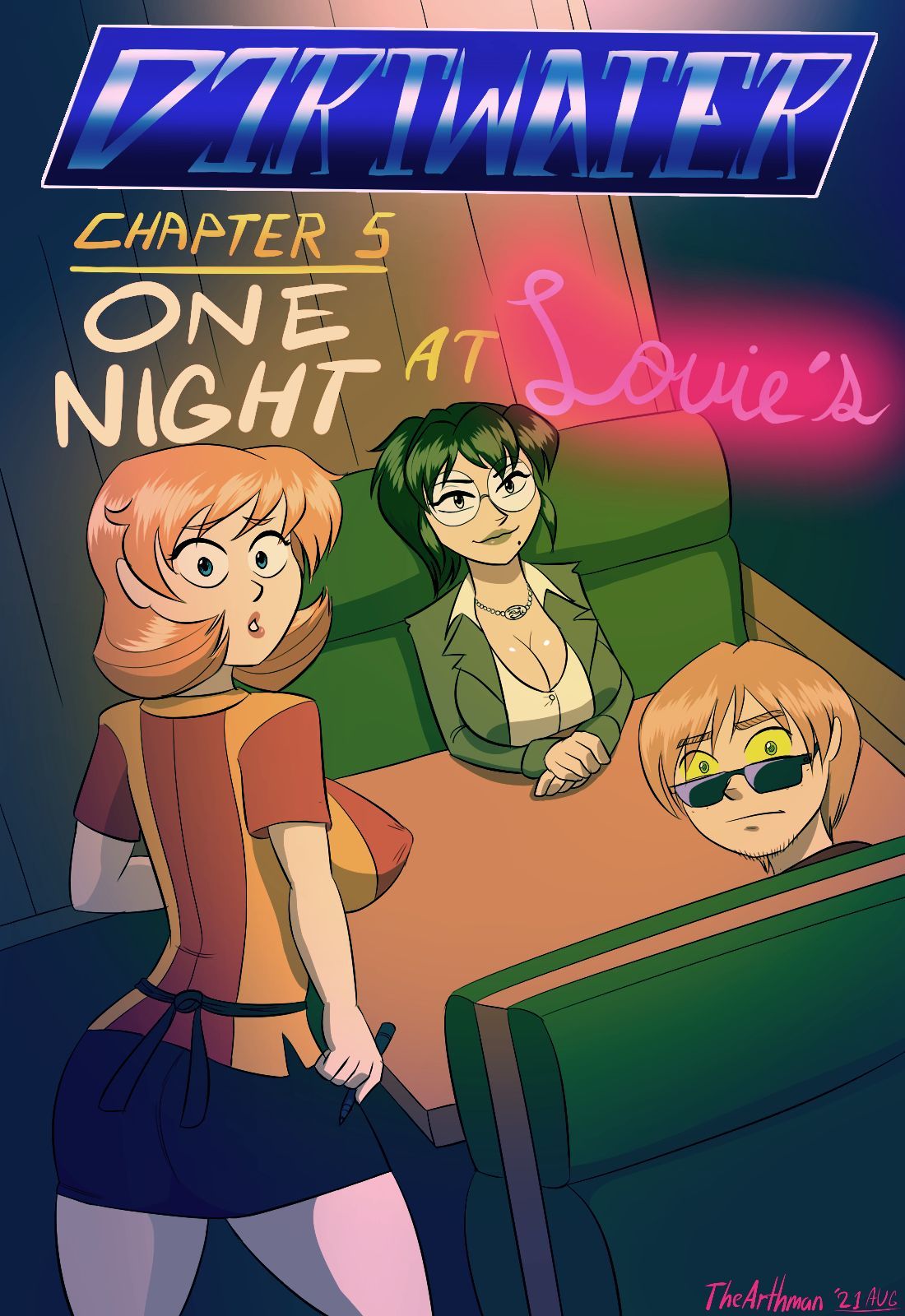 [The Arthman] Dirtwater - Chapter 5 - One Night at Louie's (ongoing) 1