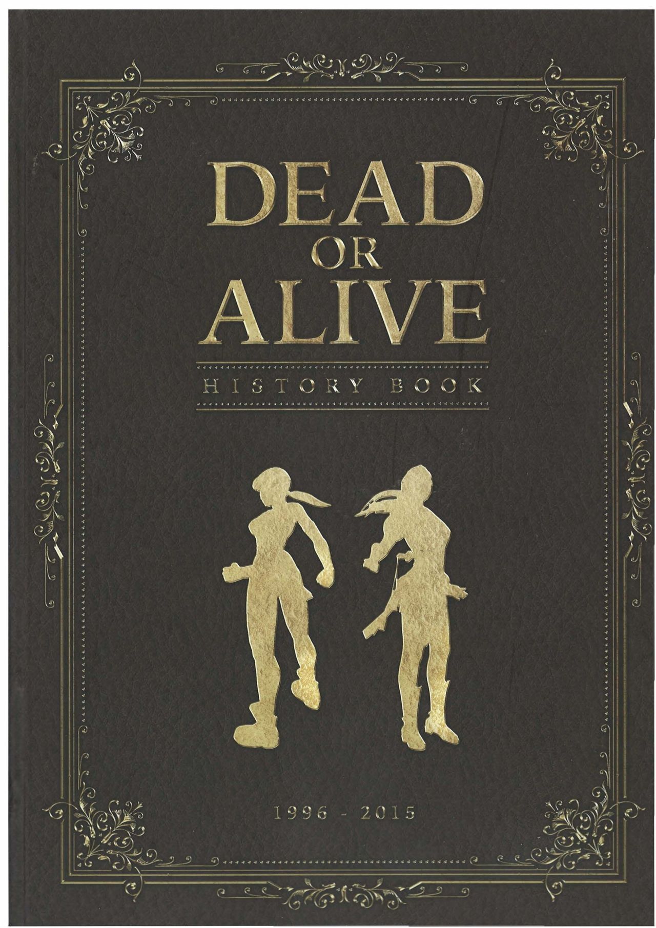 DEAD OR ALIVE History Book 1996-2015 1