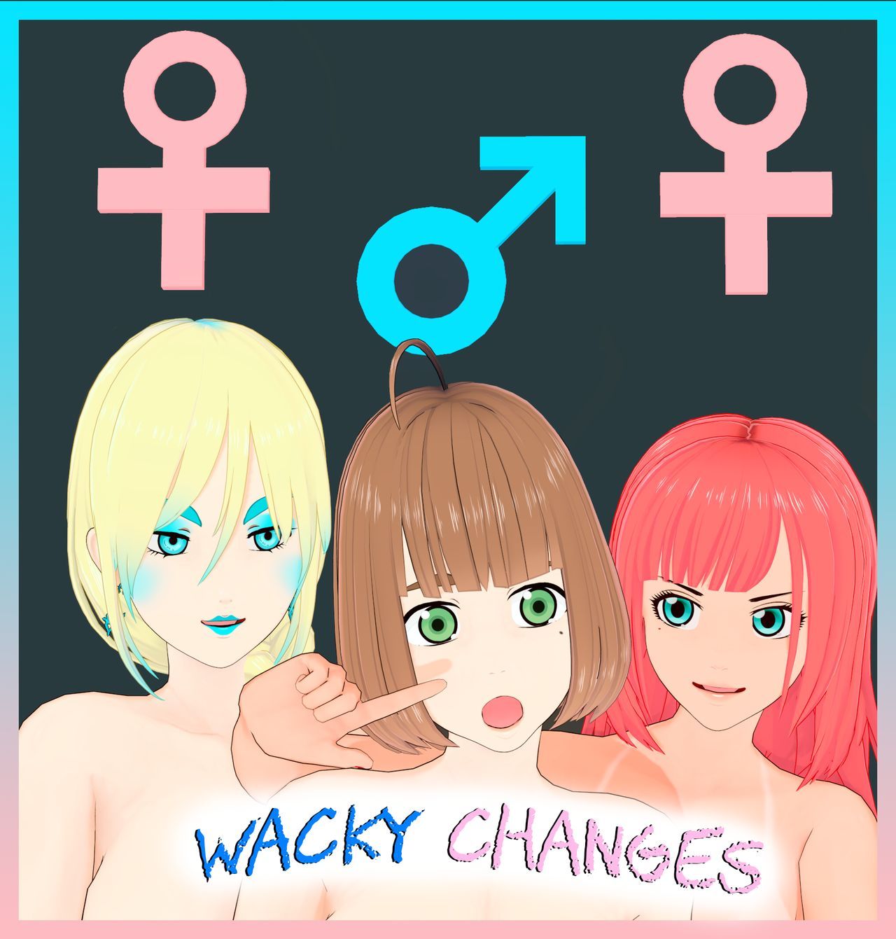 [breakfull] Wacky Changes (Chapter 1-6) (Ongoing) 1