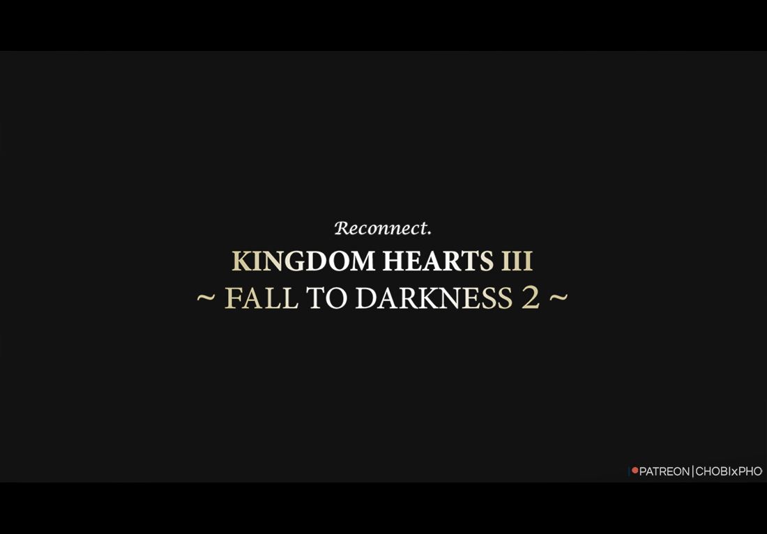 KINGDOM HEARTS III / AQUA - FALL TO DARKNESS [CHOBIxPHO] キングダム ハーツ 32