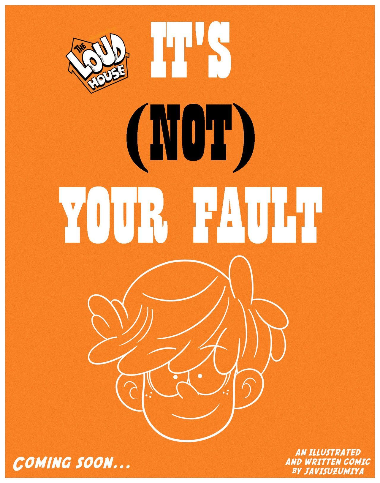 [JaviSuzumiya] It's (Not) Your Fault (The Loud House) [Spanish] [Ongoing] 4