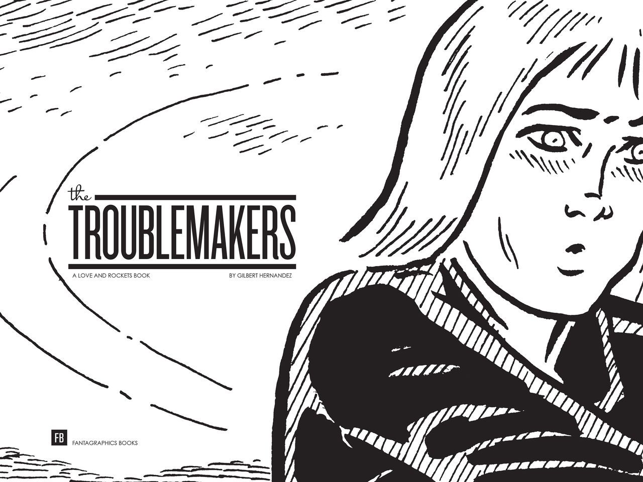 [Gilbert Hernandez] The Troublemakers [English] 3