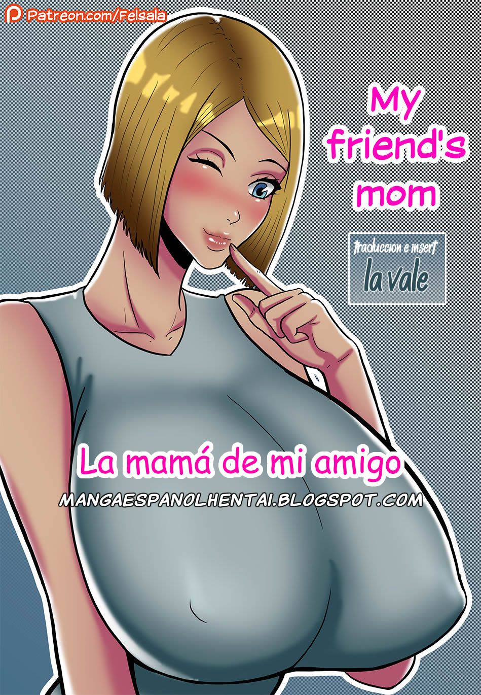 [Felsala] My friend's mom - La mama de mi amigo [Spanish] [Ongoing] 1