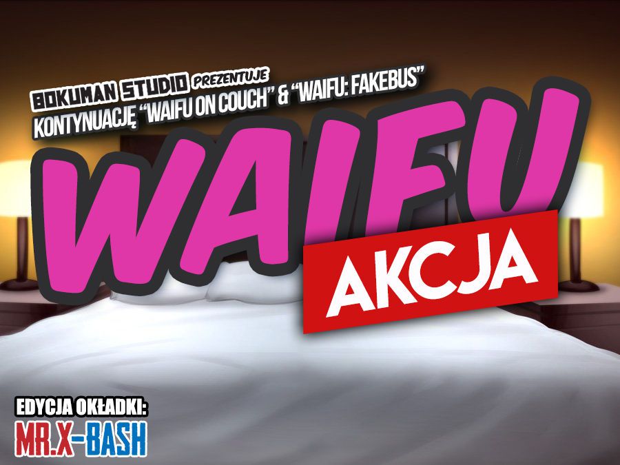 [Bokuman] - Waifu on couch + Waifu: Fakebus + Waifu ACTION [Polish] (by X-Bash) (Ongoing) 211