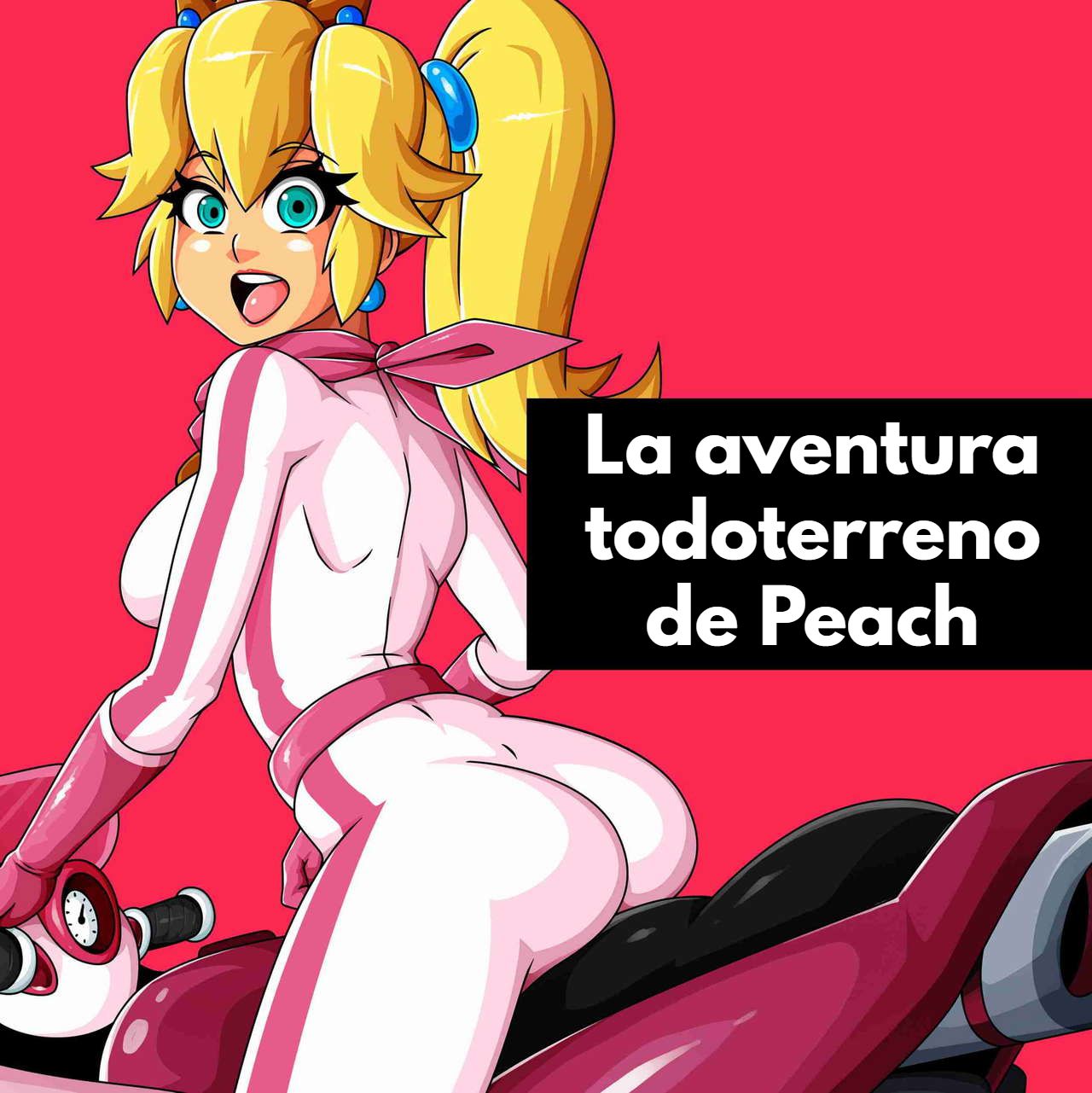 [Witchking00] Peach's Offroad Adventure [Spanish] [@Ash555/ Poringa] 1