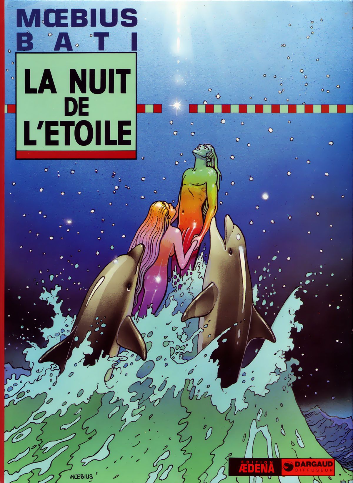 [Moebius, Bati] La Nuit de l'Étoile [French] 1