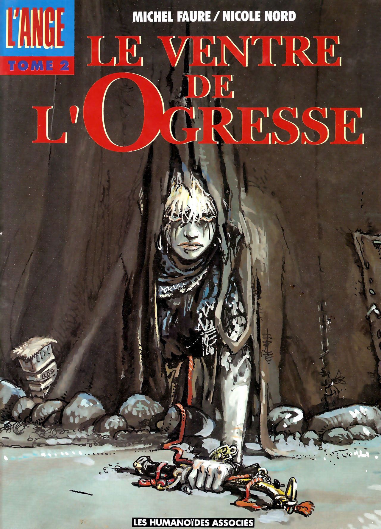 [Michel Faure] L'Ange - T02 - L'Ange - 02 - Le ventre de l'Ogresse [French] 1