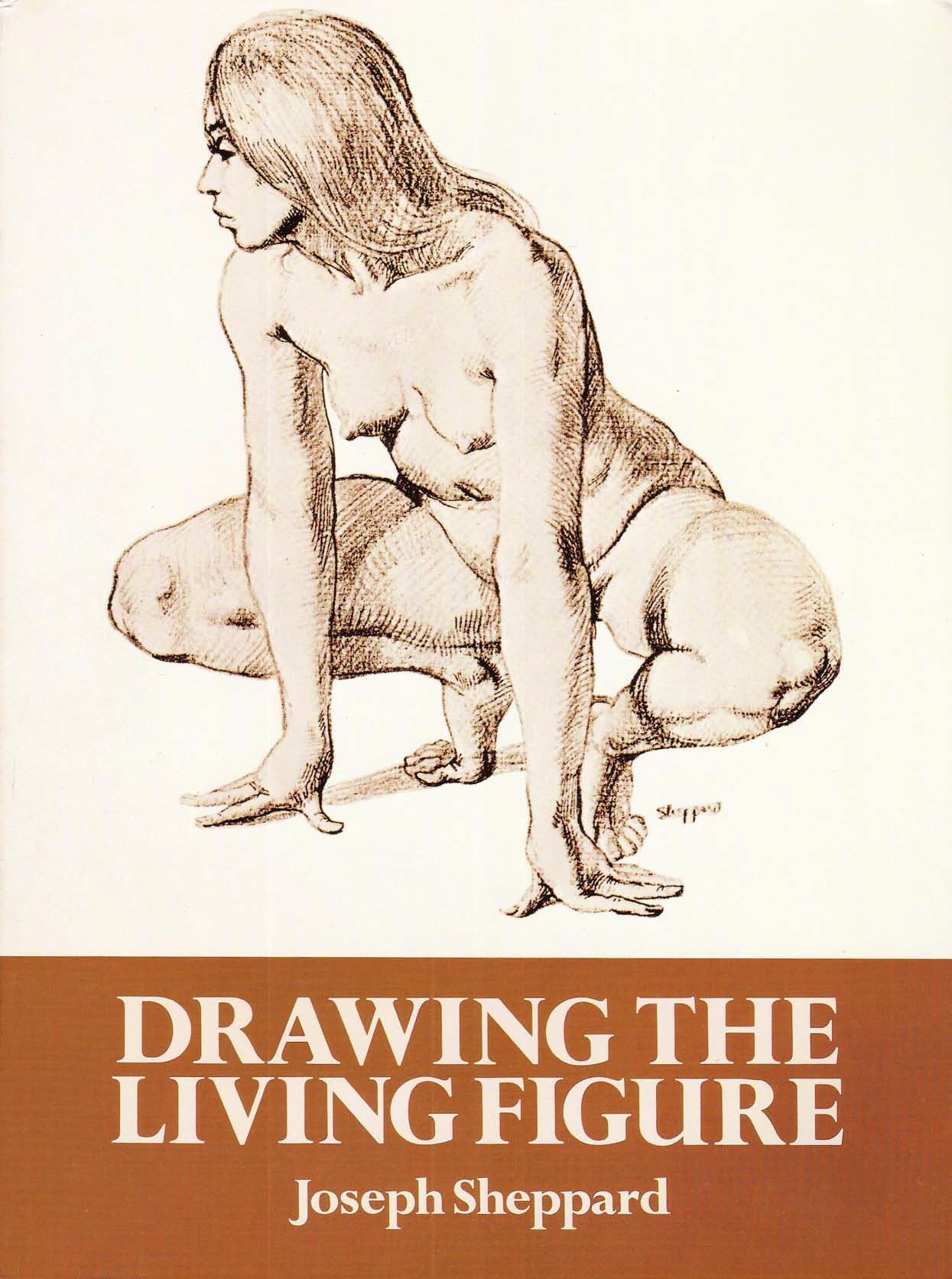 Drawing the Living Figure - Joseph Sheppard J.夏帕德动态人体解剖 - J.夏帕德[英文版] 1