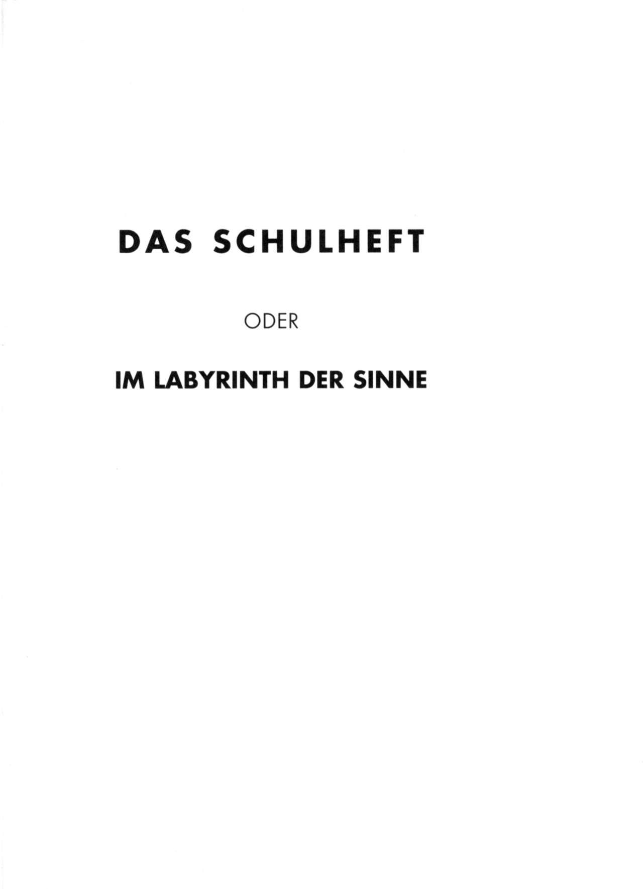 [Alex Varenne & Philippe de Saxe] Das Schulheft oder Im Labyrinth der Sinne [German] 2