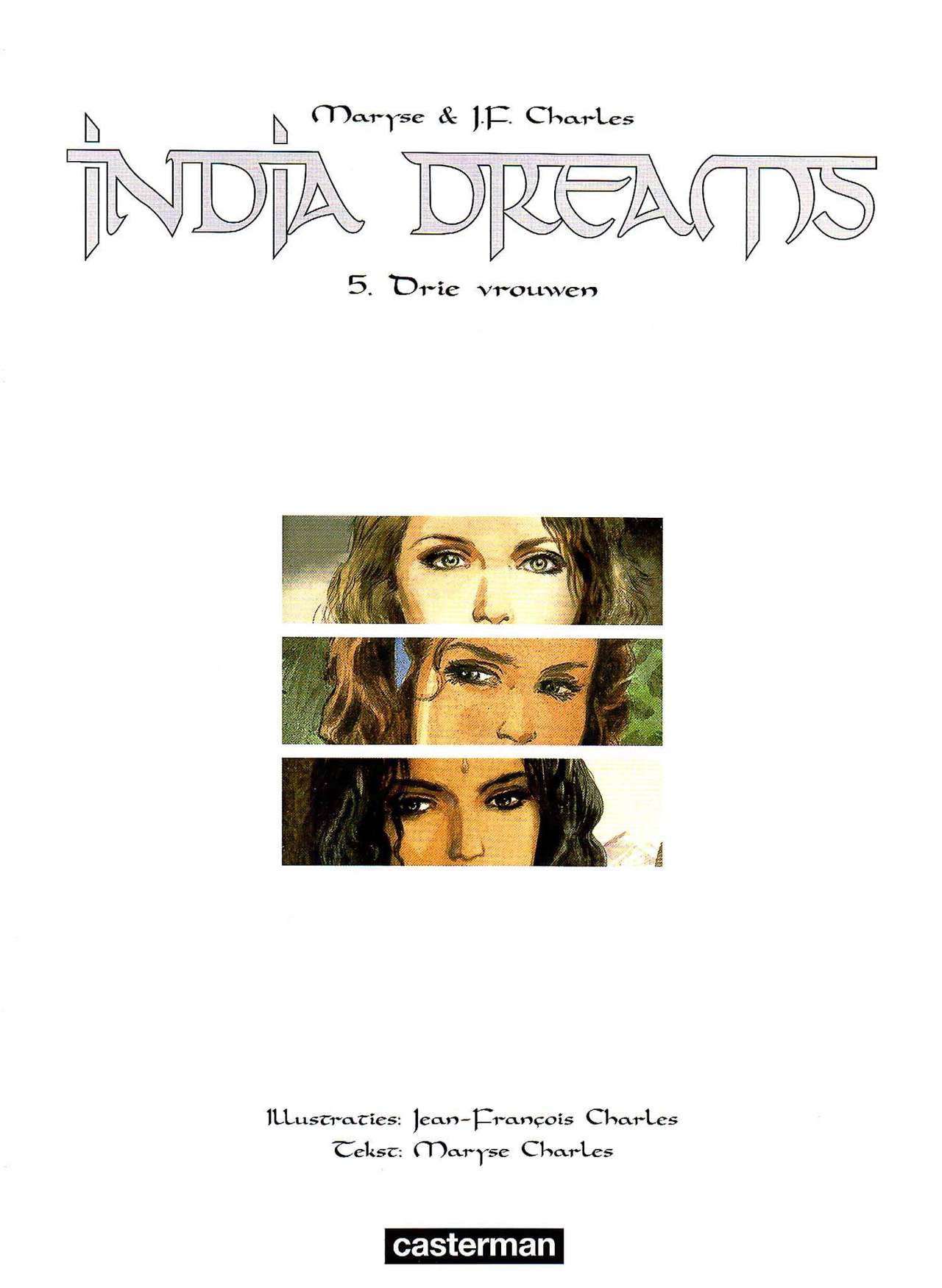 India Dreams - 05 - Drie Vrouwen (Dutch) Engelstalige en Duitse strips die op deze site staan, hier is de Nederlandse uitgave! 2