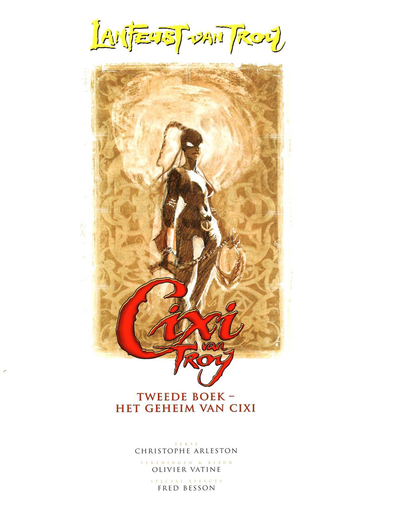 Cixi Van Troy - 02 - Tweede Boek Van Het Geheim Van Cixi (Dutch) Engelstalige strips die op deze site staan, hier is de Nederlandse uitgave! 2