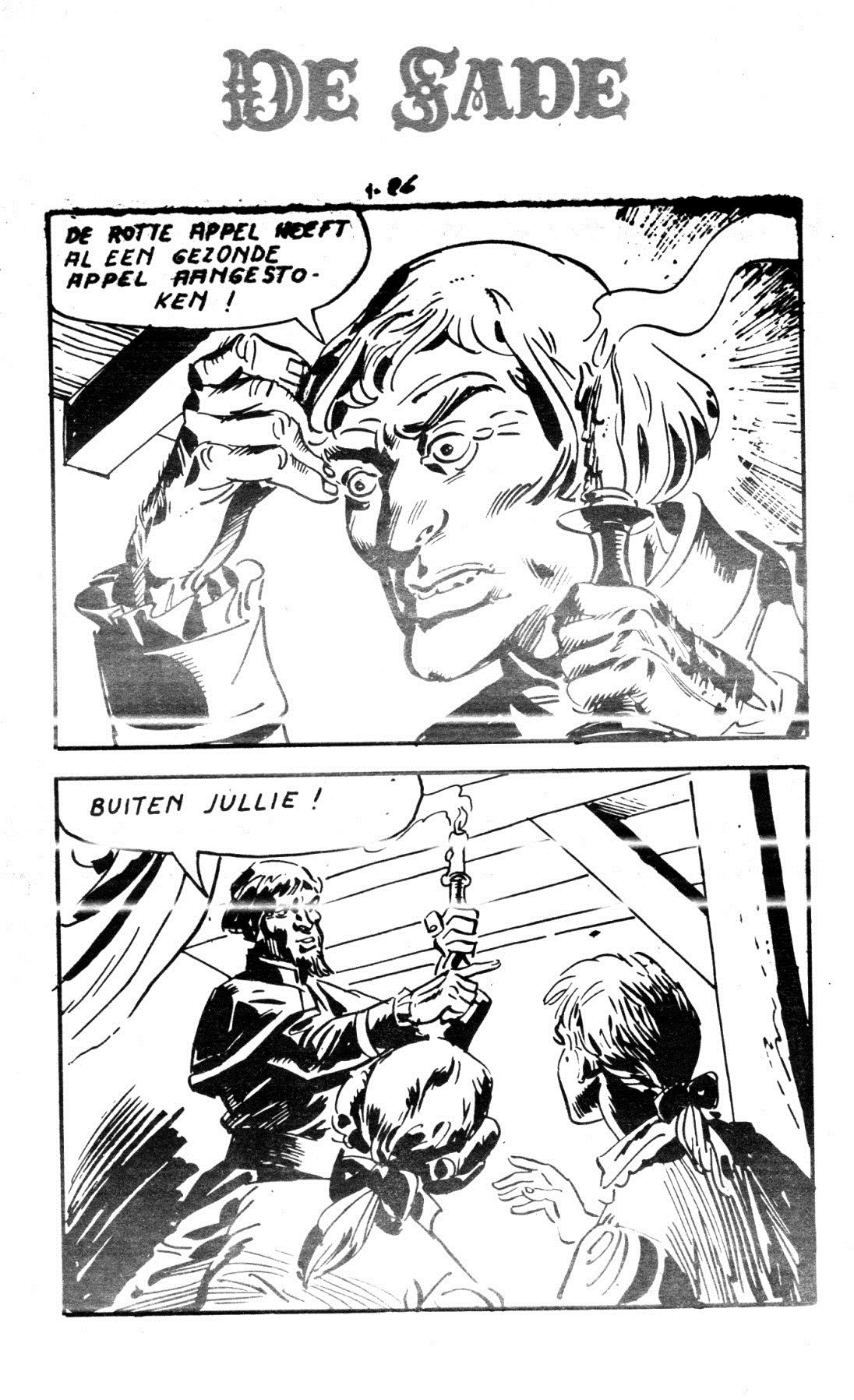De Goddelijke Markies (Dutch) In 5 series...53 Nog niet geplaatste strips uit de "De Sade" serie 27
