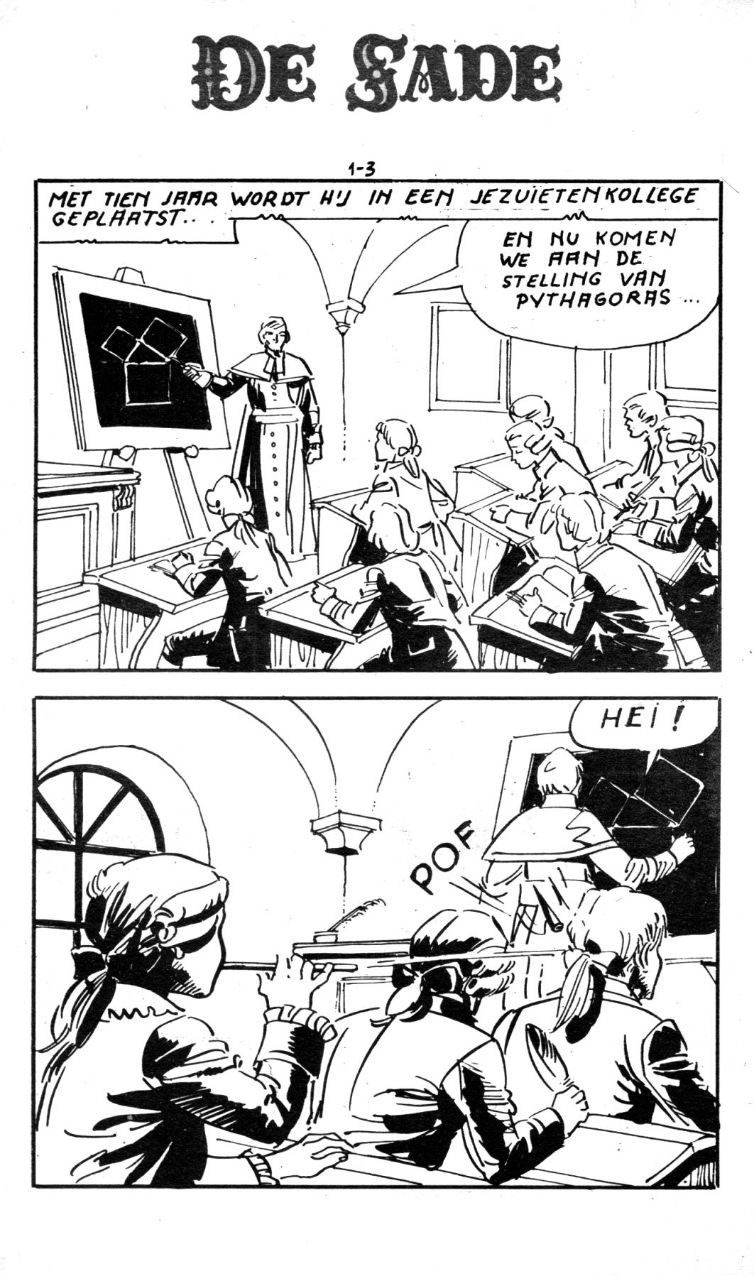 De Goddelijke Markies (Dutch) In 5 series...53 Nog niet geplaatste strips uit de "De Sade" serie 4