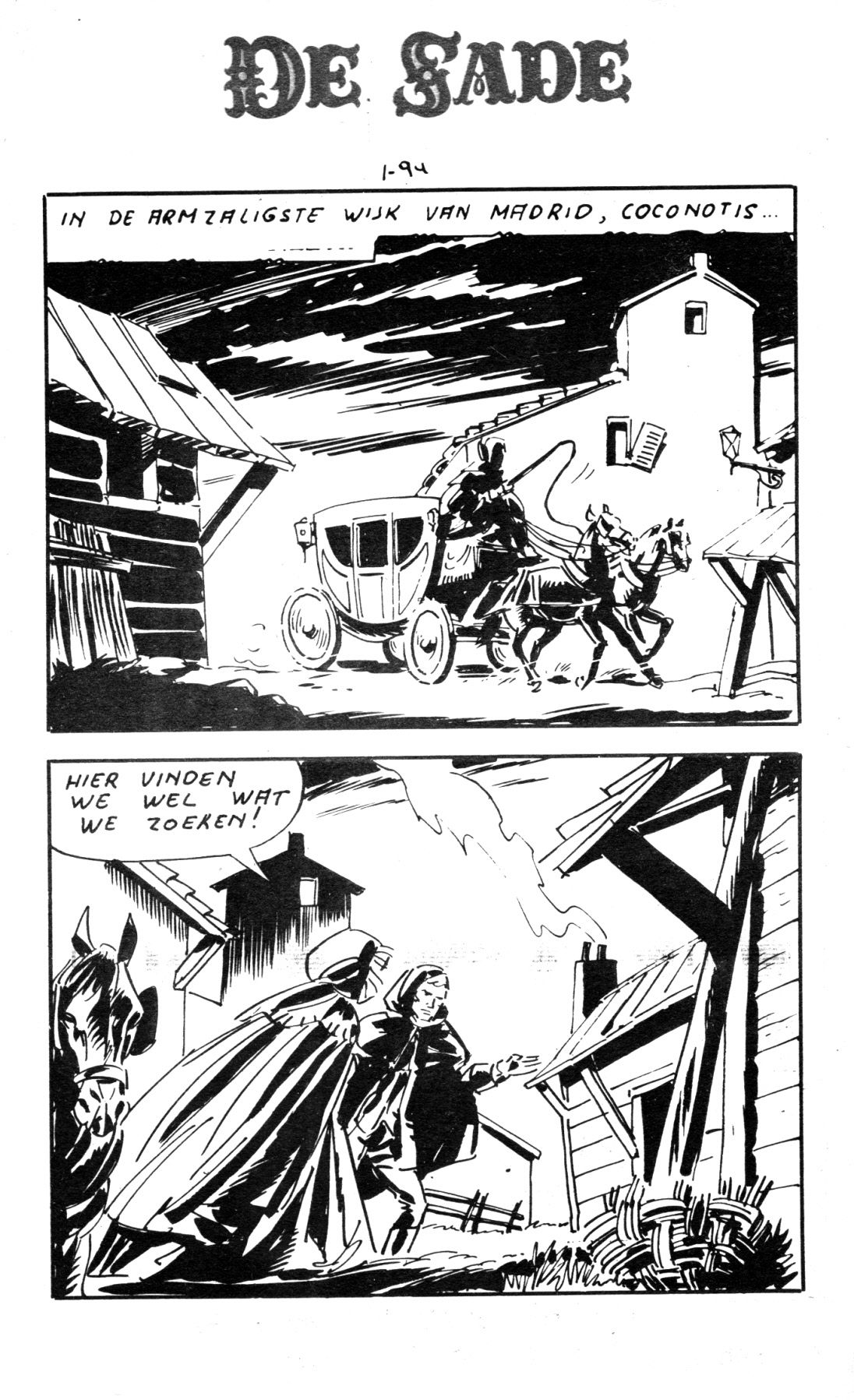De Goddelijke Markies (Dutch) In 5 series...53 Nog niet geplaatste strips uit de "De Sade" serie 95