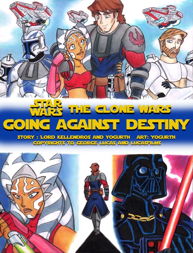 [YogurthFrost] Going Against Destiny (Star Wars: The Clone Wars) [Ongoing] 1