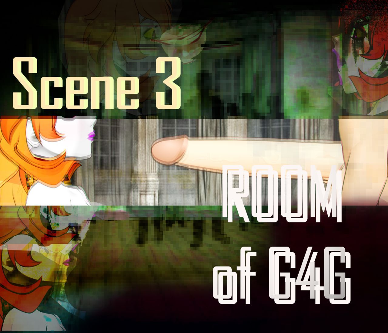 Scene 3: R00M 0F G4G 1