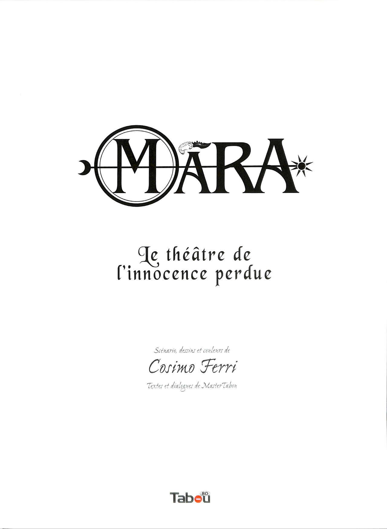 [Ferri] Mara - Volume 2 : Le théatre de l‘innocence perdue [French] 4