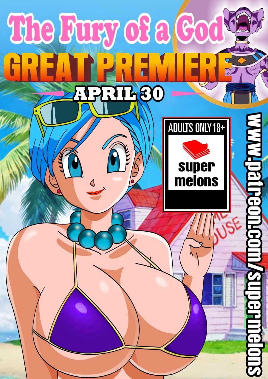 [Super Melons] The Fury of a God (Dragon Ball Super) [Ongoing] 3