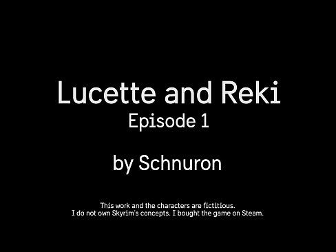 Lucette and Reki - 10 min Part 1 1