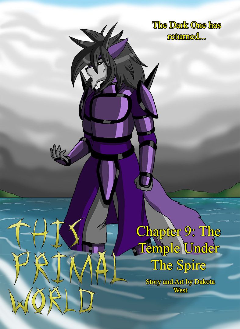 [Dakota West] This Primal World - Chapter 9: The Temple Under the Spire 1