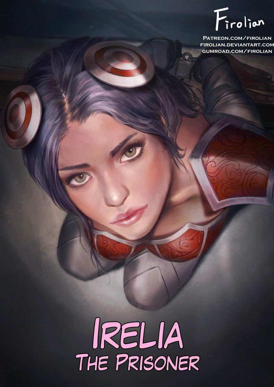 [Firolian] Irelia - The Prisoner (preview] 1