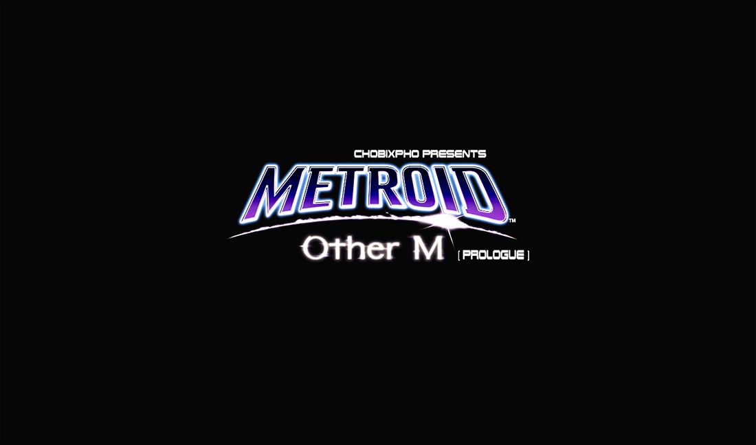 METROID - OTHER M [PROLOGUE] (CHOBIxPHO) メトロイド 2