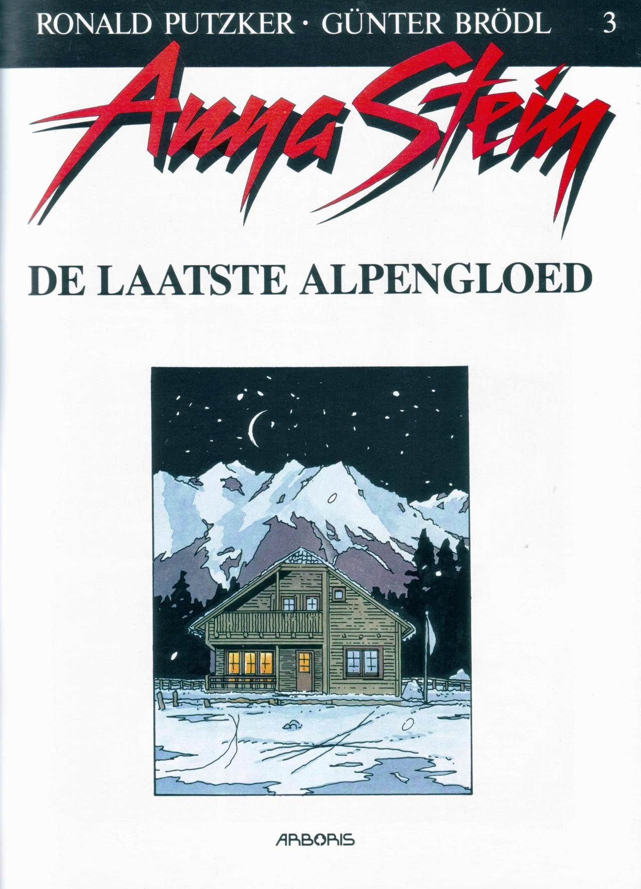 Anna Stein - 03 - De Laatste Alpengloed (Dutch) Engelstalige strips die op deze site staan, hier is de Nederlandse uitgave! 2