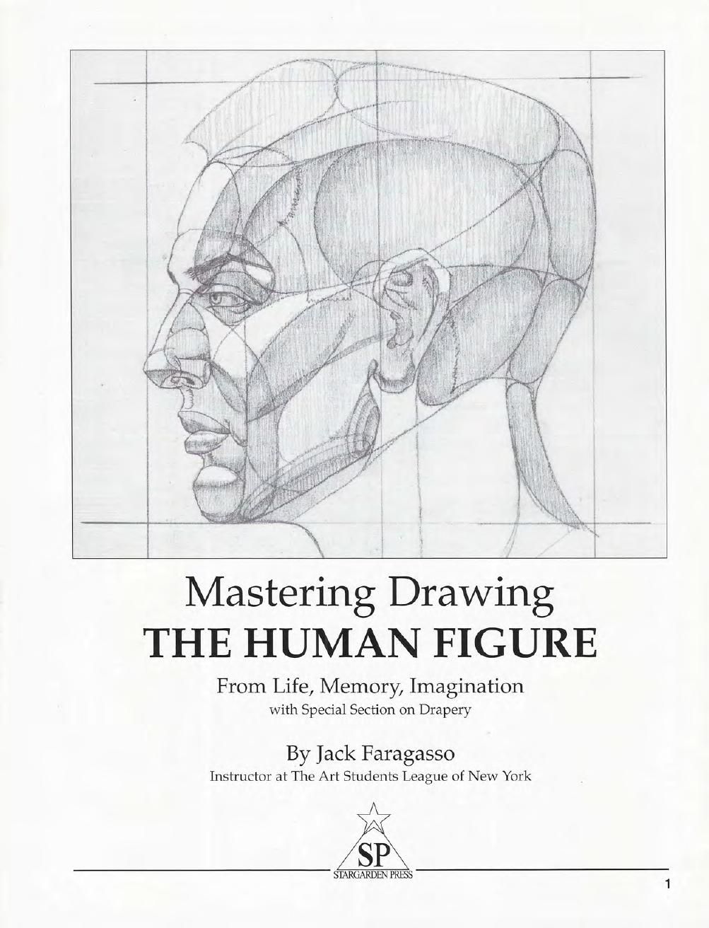 Mastering Drawing the Human Figure: From Life, Memory and Imagination 2