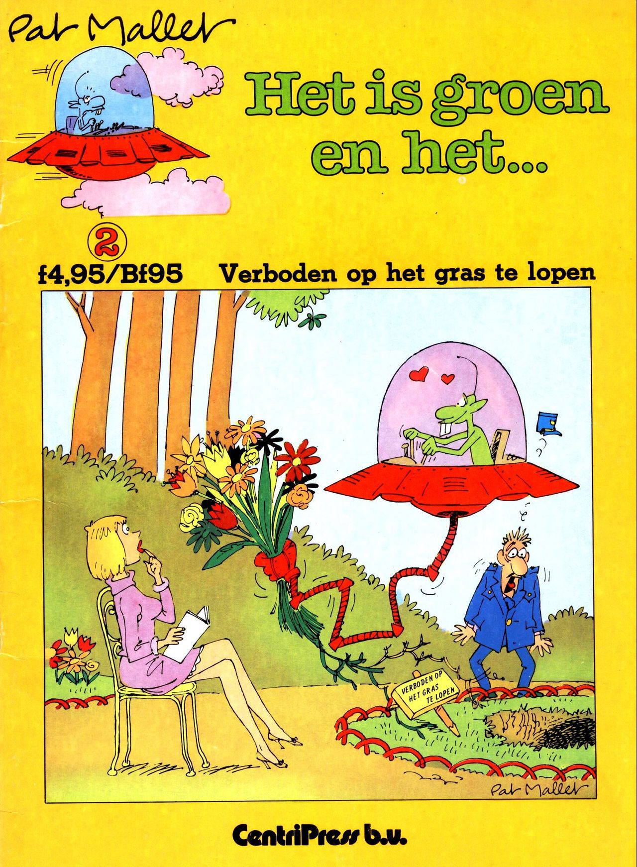 Het Is Groen En Het.. - 02 - Verboden Op Het Gras Te Lopen (Dutch) Een oude humoristische serie van Pat Mallet 1