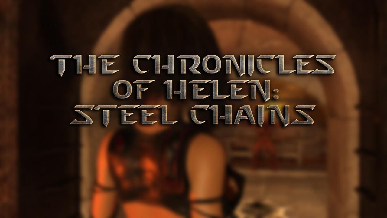 [Paradox3D] The Chronicles of Helen - Steel Chains 2