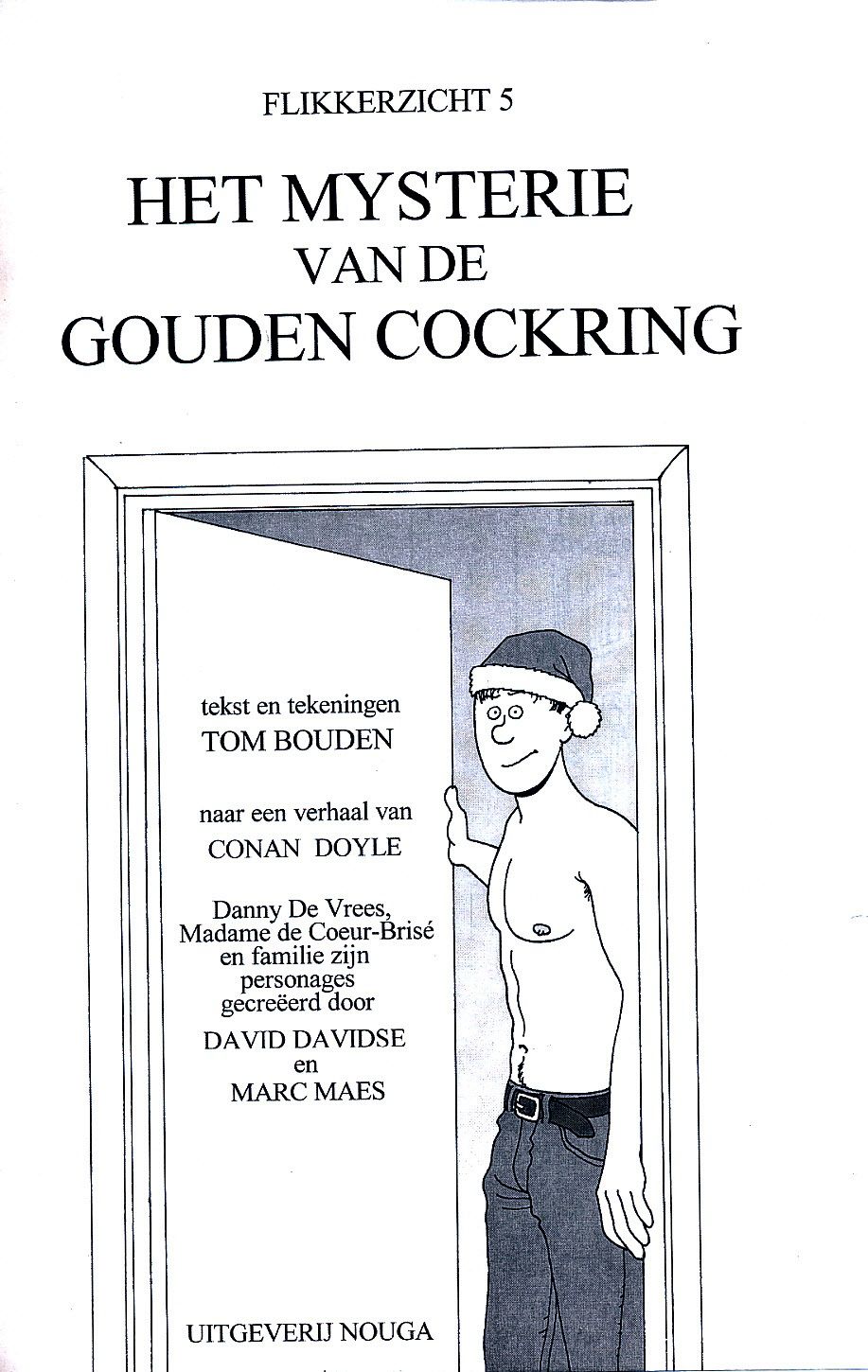 Flikkerzicht - 05 - Het Mysterie Van De Gouden Cockring (Dutch) Een "Gay strip" van Tom Bouden 3