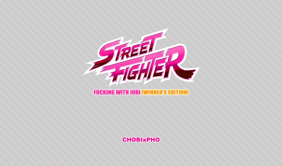 STREET FIGHTER / FUCKING WITH JURI (WINNER'S EDITION) [CHOBIxPHO] ストリートファイター 2