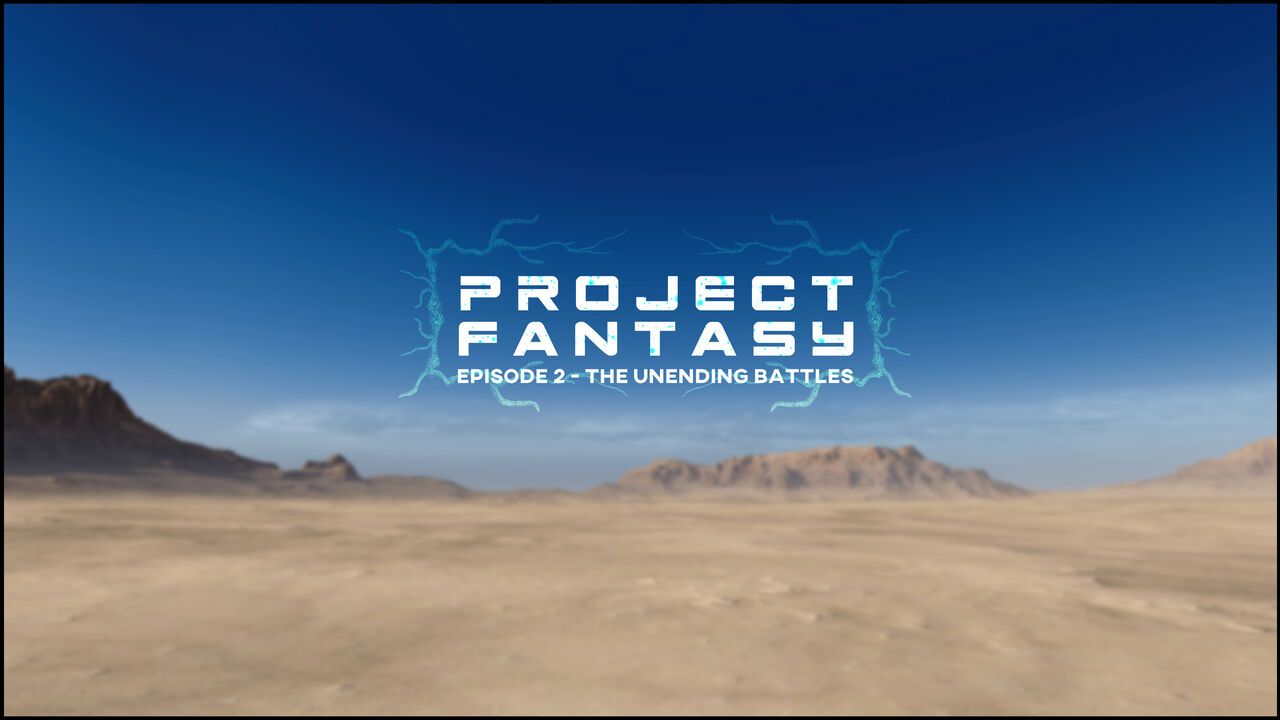 PROJECT FANTASY - Chapter 2 1