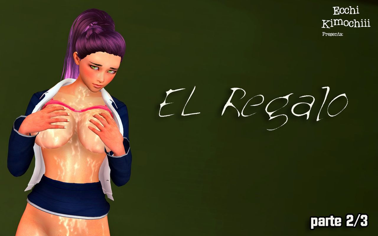"El Regalo" part 2/3 (erotic 3D) (spanish ver.) (decensored) (+18) (3d hentai animation) "Ecchi Kimochiii" spanish 1