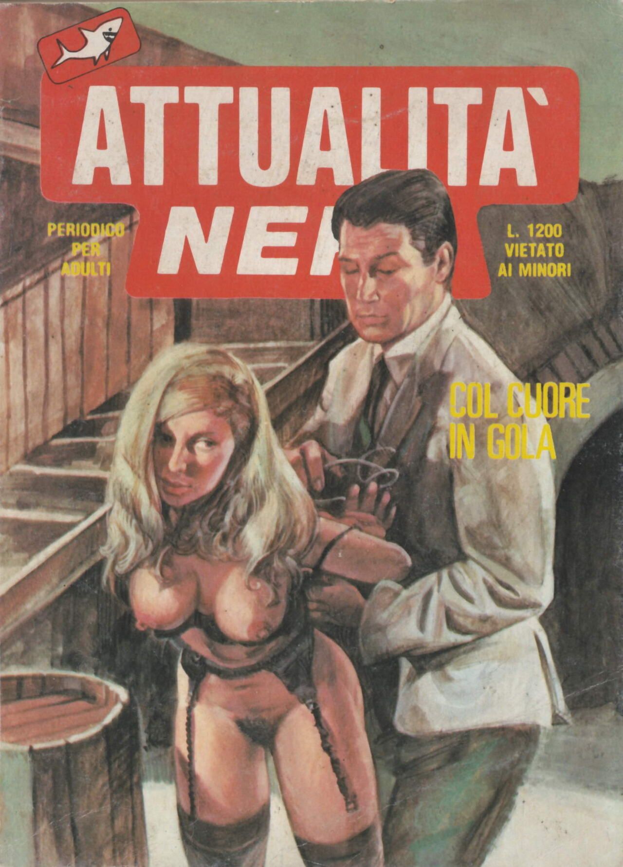 Attualita Nera 207 - Col Cuore in Gola [Italian] 1