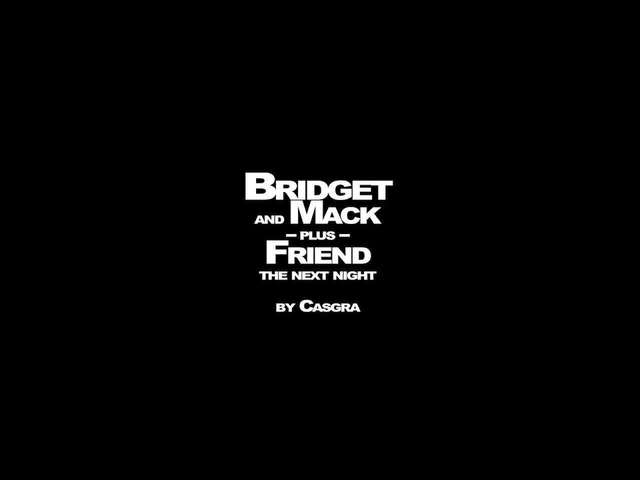 Old Mack And The Lovely Bridget [Casgra] - 3.2 . Bridget and Mack with Friend - The Next Night - speechless 1